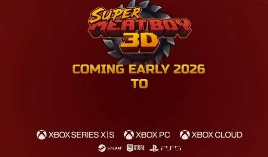 《超级食肉男孩3D》试玩版首发预告,2026年初震撼登陆Steam,体验全新游戏价值! 《超级食肉男孩3D》试玩版首发预告,2026年初震撼登陆Steam,体验全新游戏价值!