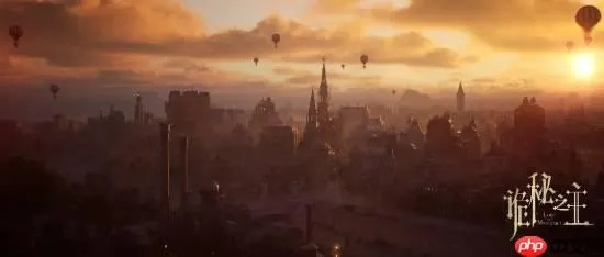 虚幻5引擎铸就《诡秘之主》古风欧陆，首测招募启幕新篇章